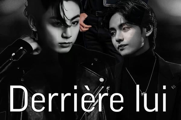 Derrière lui