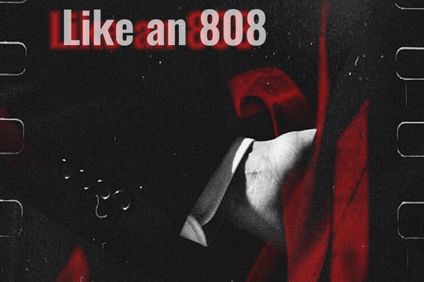 Like an 808