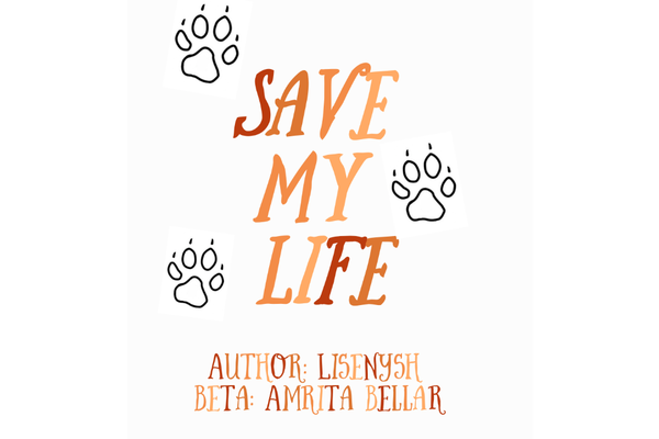 Save my life