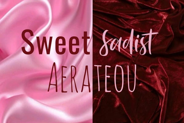 Sweet sadist
