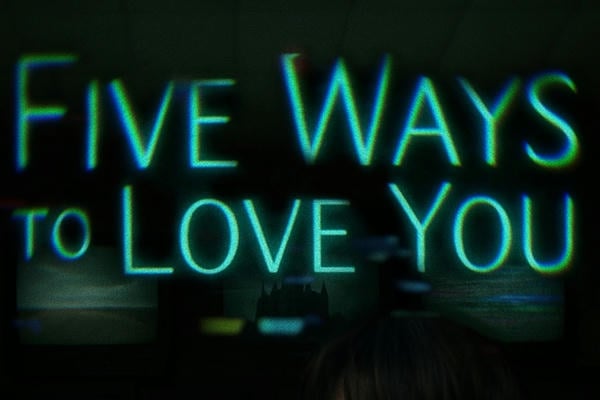 𝐹𝑖𝑣𝑒 𝑤𝑎𝑦𝑠 𝑡𝑜 𝑙𝑜𝑣𝑒 𝑢