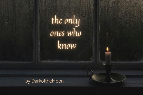 The Only Ones Who Know