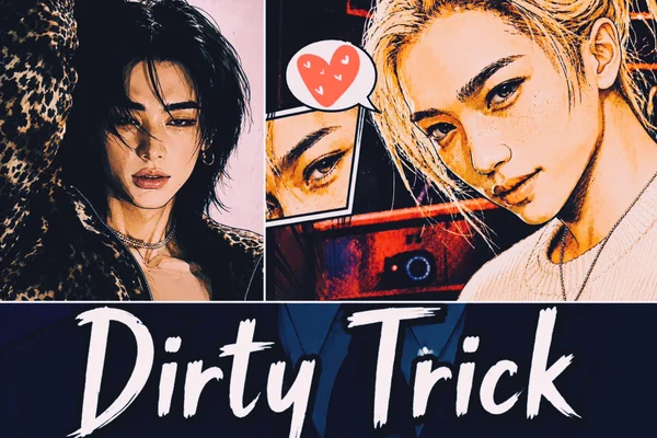 Dirty trick