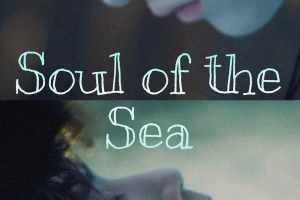 Soul of the Sea