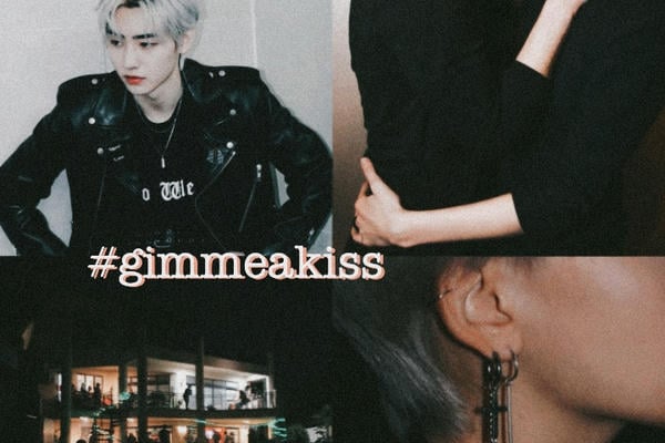 #gimmeakiss