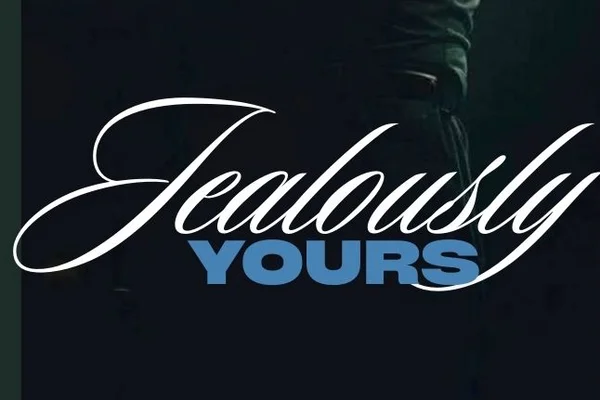Jealously Yours