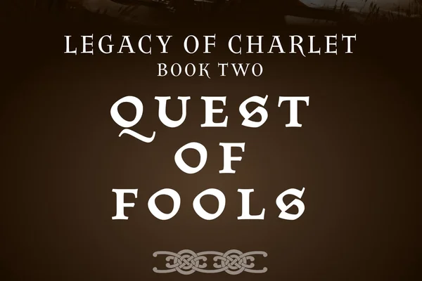 Поход дураков / Quest of Fools (Legacy of Charlet Book 2) by Megan Derr
