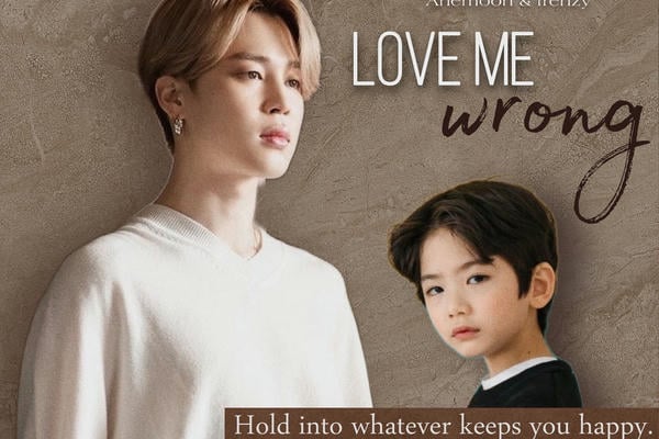 Love me wrong